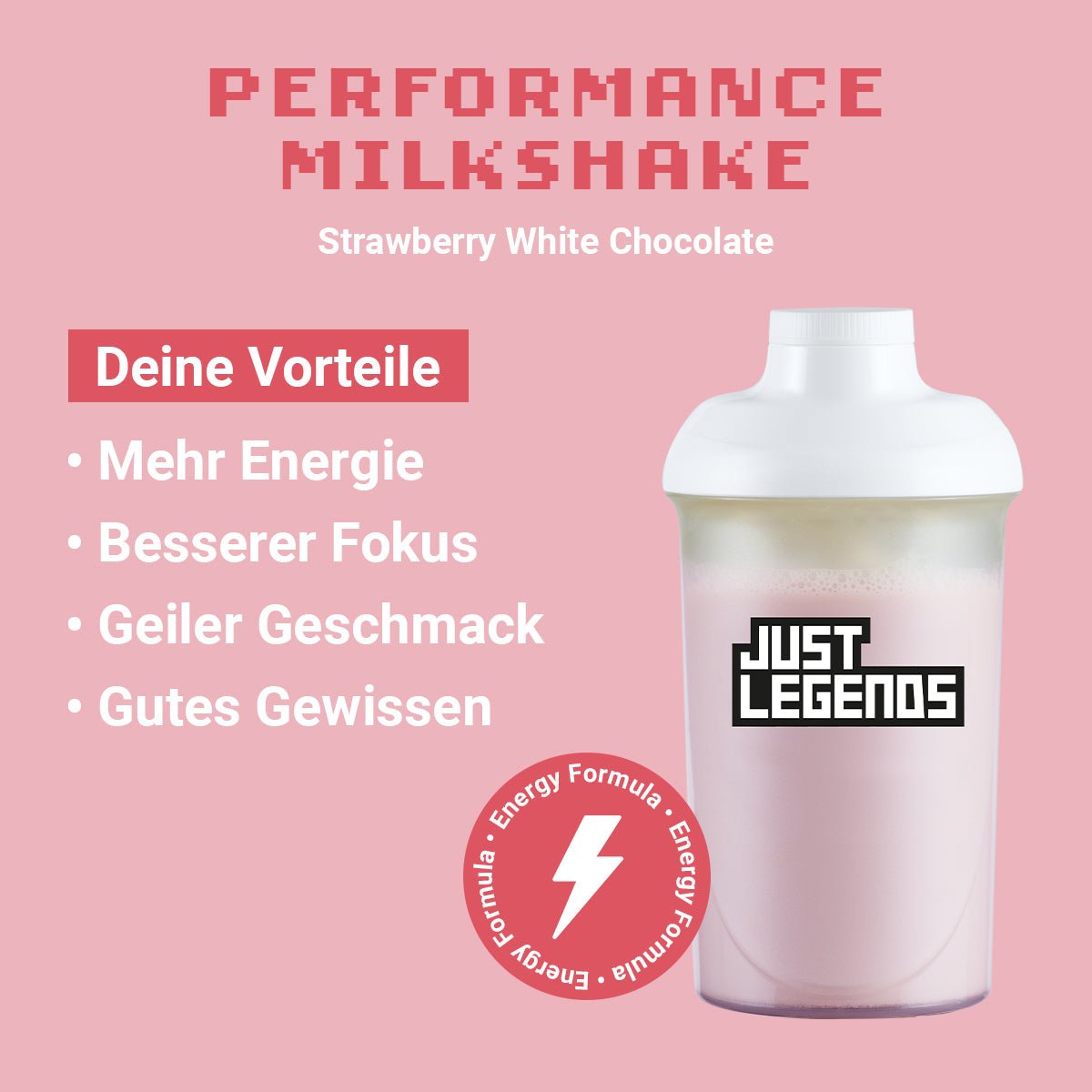 Just Legends Performance Milkshake Strawberry White Chocolate | Funktionaler, veganer Performance Milkshake auf Pulverbasis ohne Zucker, mit wenig Kalorien, vielen Vitaminen und natürlichen Aromen.